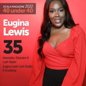 Eugina Lewis Ocala Magazine 2022 40 under 40