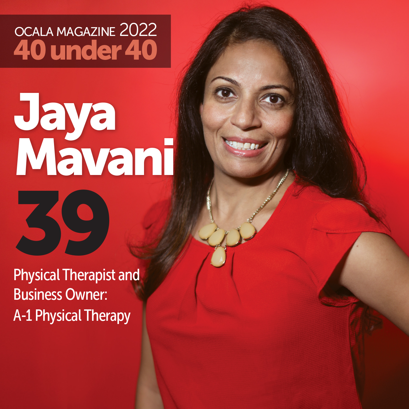 Jaya Mavani Ocala Magazine 2022 40 under 40