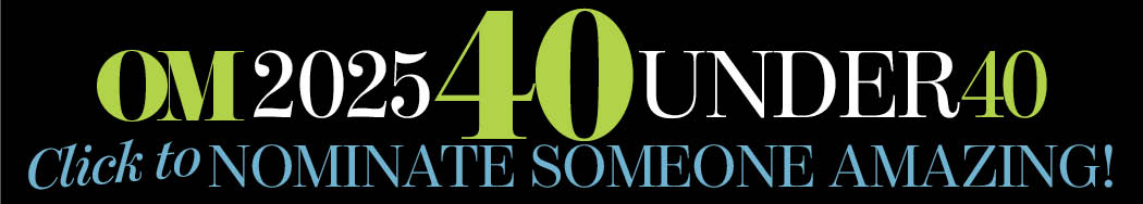 Nominate someone to OM's 40 under 40